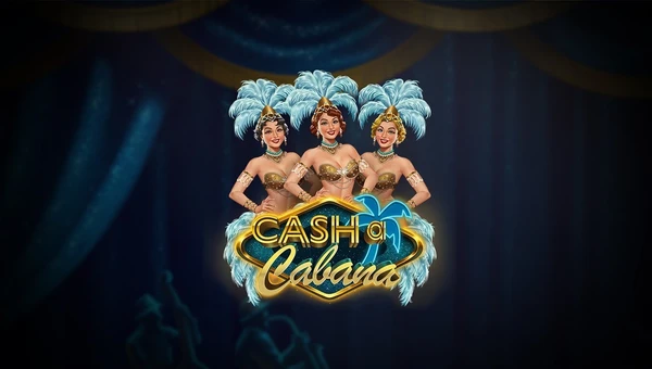 Cash a Cabana